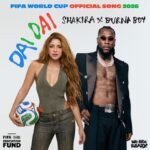 Shakira, Burna Boy To Perform Official 2026 World Cup Song At Opening Ceremony